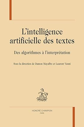 L'intelligence artificielle des textes: Des algorithmes à l’interprétation - Orginal Pdf